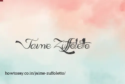 Jaime Zuffoletto