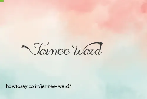 Jaimee Ward