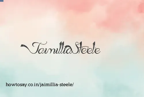 Jaimillia Steele