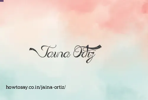 Jaina Ortiz