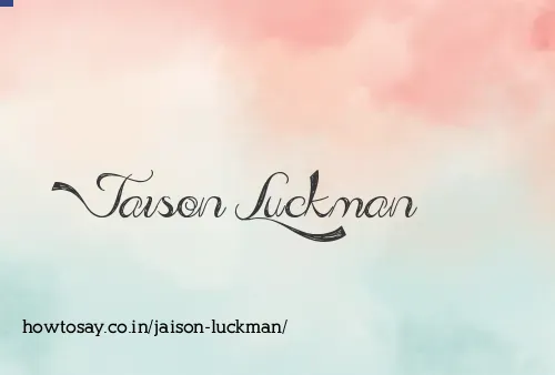 Jaison Luckman