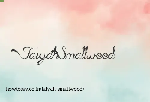 Jaiyah Smallwood