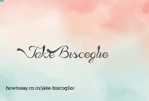 Jake Biscoglio
