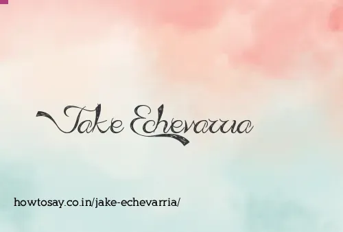 Jake Echevarria