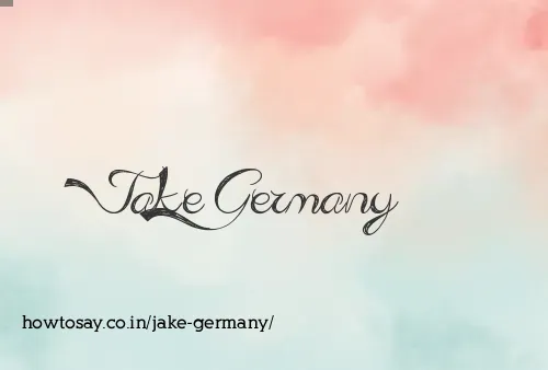 Jake Germany