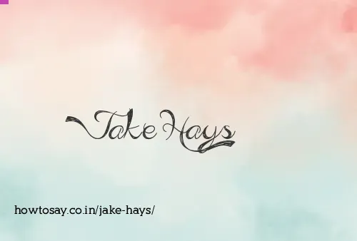 Jake Hays