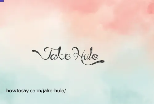 Jake Hulo