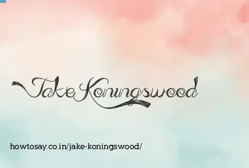 Jake Koningswood