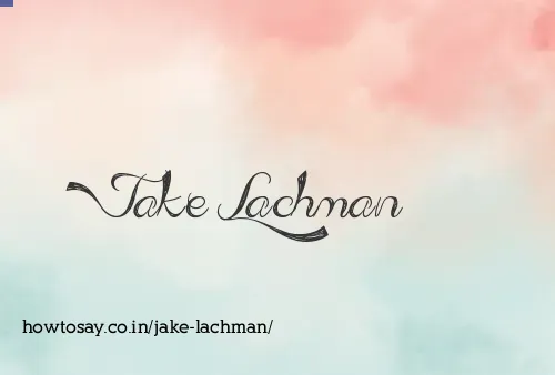 Jake Lachman
