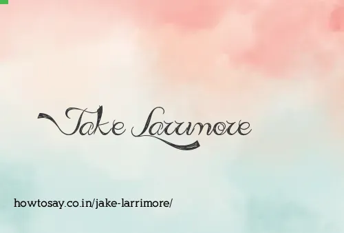 Jake Larrimore