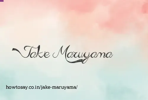 Jake Maruyama