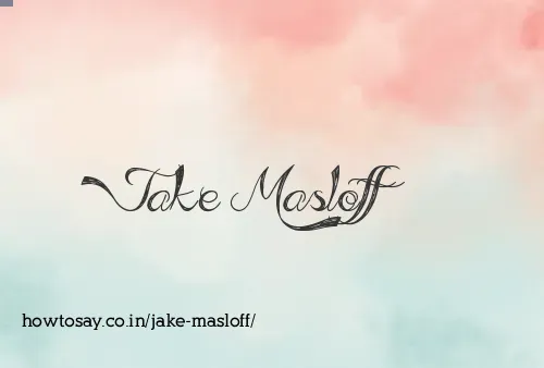 Jake Masloff