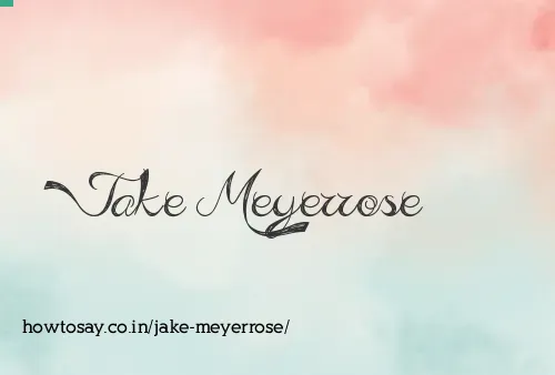 Jake Meyerrose