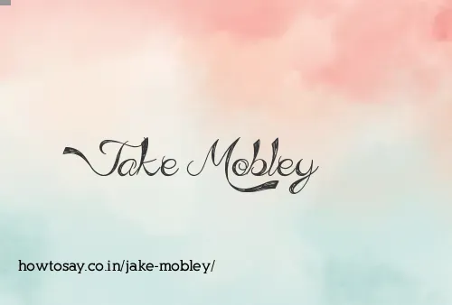 Jake Mobley