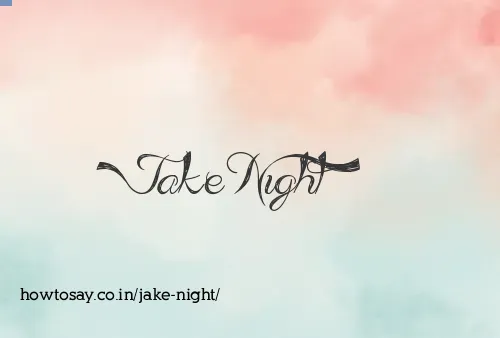 Jake Night