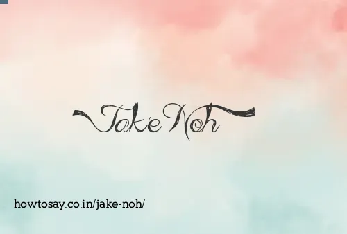 Jake Noh