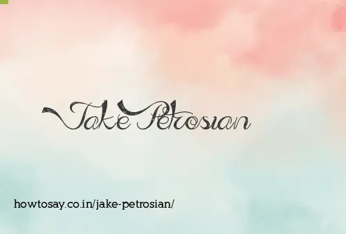 Jake Petrosian