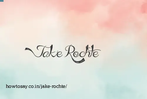 Jake Rochte