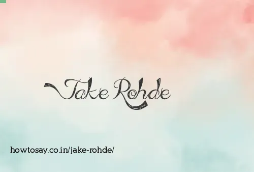 Jake Rohde