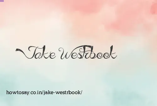 Jake Westrbook