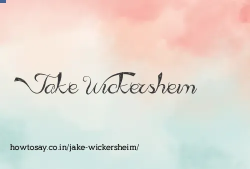 Jake Wickersheim