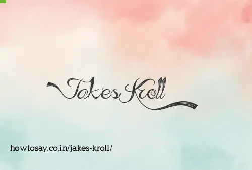 Jakes Kroll
