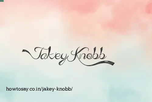 Jakey Knobb