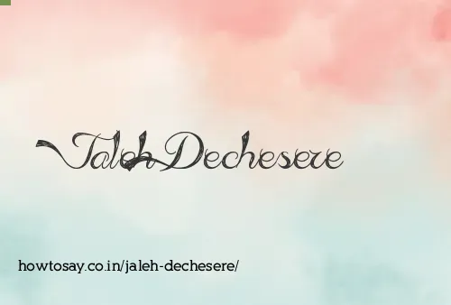 Jaleh Dechesere
