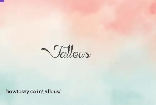 Jallous