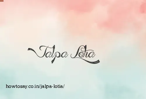 Jalpa Lotia