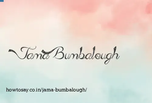 Jama Bumbalough