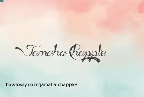 Jamaha Chapple