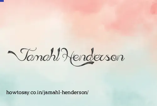 Jamahl Henderson