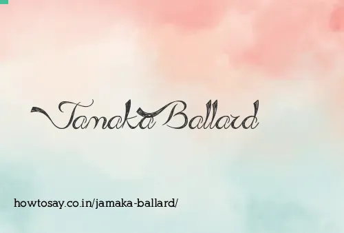 Jamaka Ballard