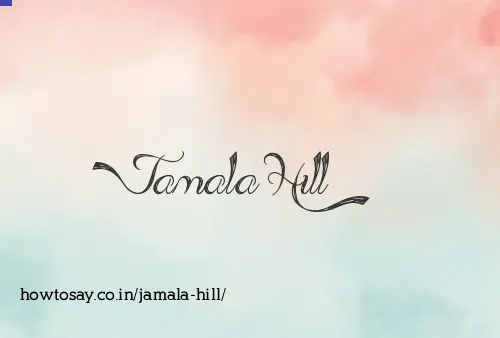 Jamala Hill