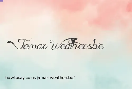 Jamar Weathersbe