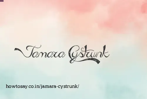 Jamara Cystrunk