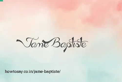 Jame Baptiste