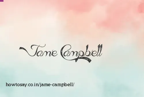 Jame Campbell