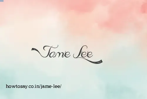 Jame Lee