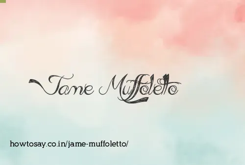 Jame Muffoletto