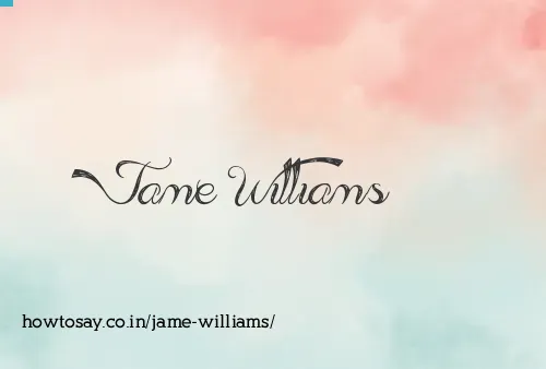 Jame Williams