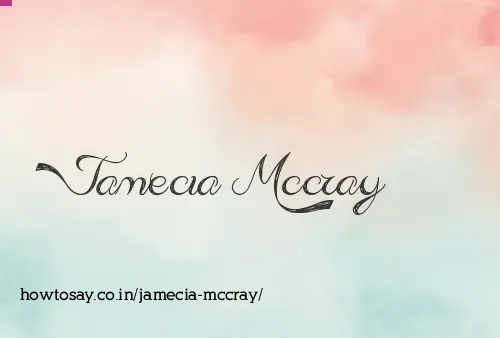 Jamecia Mccray
