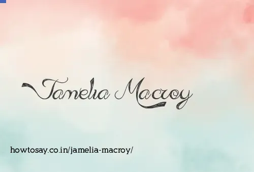Jamelia Macroy