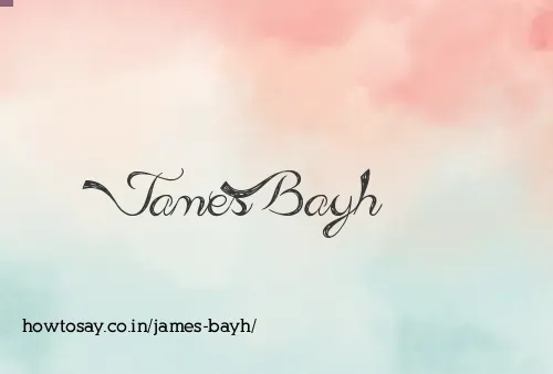 James Bayh