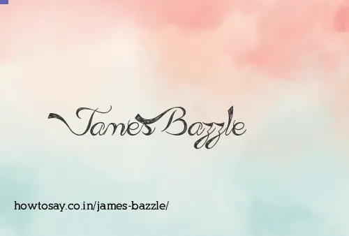 James Bazzle