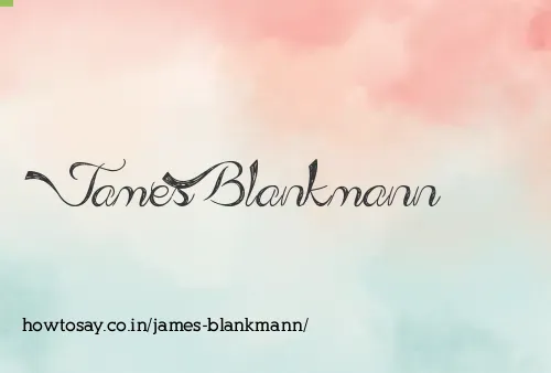 James Blankmann
