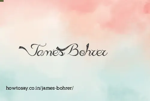 James Bohrer