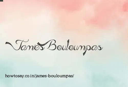 James Bouloumpas