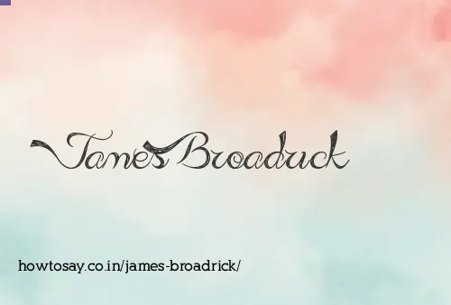 James Broadrick